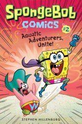 SpongeBob Comics Book 2: Aquatic Adventurers, Unite! Amulet Books / Комікс