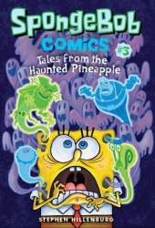 SpongeBob Comics Book 3: Tales from the Haunted Pineapple Amulet Books / Комікс