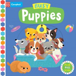 Busy Puppies Campbell Books / Книга з рухомими елементами