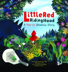 Little Red Riding Hood (A Pop-Up Shadow Story) iSeek / Книга 3D