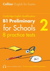 Practice Tests for B1 Preliminary for Schools (PET for Schools) Volume 2 Collins