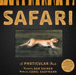 Safari: A Photicular Book Workman
