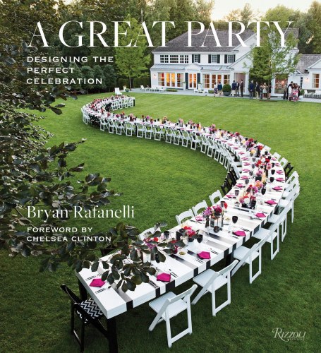 Great Party: Designing the Perfect Celebration Rizzoli