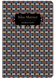 Silas Marner - George Eliot Chiltern Publishing