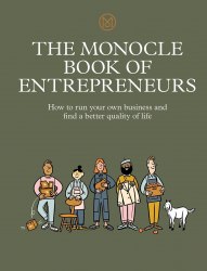 The Monocle Book of Entrepreneurs Thames and Hudson