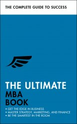 The Ultimate MBA Book Teach Yourself