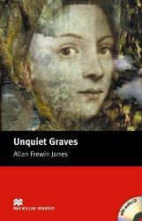 Macmillan Readers: Unquiet Graves with Audio CD Macmillan