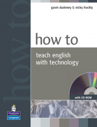 How to Teach English with Technology Book + CD-Rom Pearson