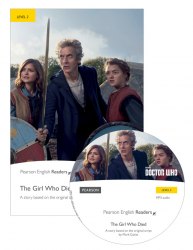 Pearson English Readers 2: Doctor Who: The Girl Who Died + MP3 Pearson