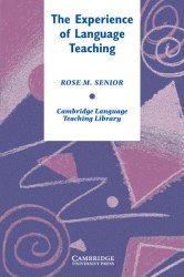 The Experience of Language Teaching Cambridge University Press