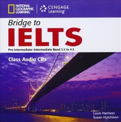Bridge to IELTS Pre-Intermediate/Intermediate Band 3.5 to 4.5 Class Audio CDs (2) National Geographic Learning / Аудіо диск