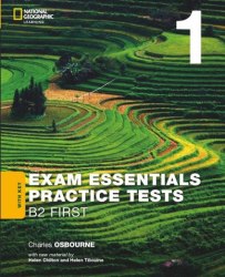 Exam Essentials: Cambridge B2 First Practice Test 1 with key (2020) National Geographic Learning / Підручник з відповідями