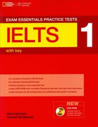 Exam Essentials: IELTS Practice Tests 1 with Answer Key + DVD-ROM National Geographic Learning