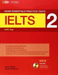 Exam Essentials: IELTS Practice Tests 2 with Answer Key + DVD-ROM National Geographic Learning