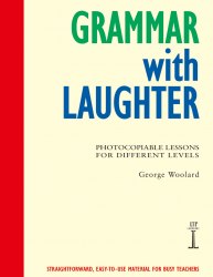Grammar with Laughter: Photocopiable Exercises for Instant Lessons National Geographic Learning
