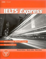 IELTS Express (2nd Edition) Intermediate Teacher’s Guide with DVD National Geographic Learning / Підручник для вчителя