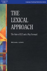 The Lexical Approach: The State of ELT and a Way Forward National Geographic Learning