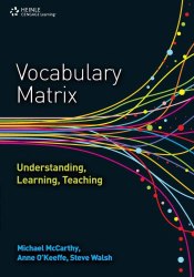 Vocabulary Matrix: Understanding, Learning, Teaching National Geographic Learning