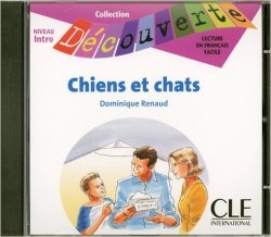 Collection Decouverte Intro: Chiens et chats Audio CD CLE International / Аудіо диск