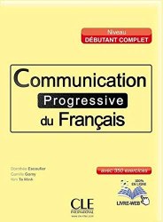 Communication Progressive du Français Débutant Complet Livre + CD CLE International