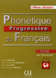 Phonétique Progressive du Français 2e Edition Débutant Livre + CD audio CLE International