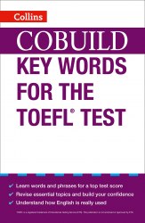 Key Words for the TOEFL Test Collins / Словник