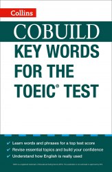 Key Words for the TOEIC Test Collins / Словник