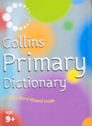 Primary Dictionaries: Primary Dictionary Age 9+ Collins / Словник