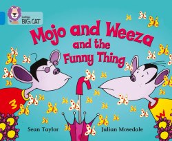 Big Cat 4: Mojo and Weeza and the Funny Thing Collins / Книга для читання
