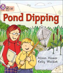Big Cat Phonics 2B: Pond Dipping Collins / Книга для читання