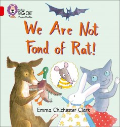 Big Cat Phonics 2B: We are Not Fond of Rat! Collins / Книга для читання