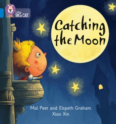 Big Cat Phonics 4: Catching the Moon Collins / Книга для читання