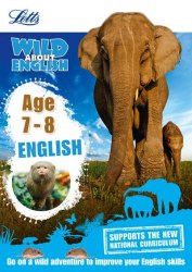 Letts Wild About English: English Age 7-8 Letts