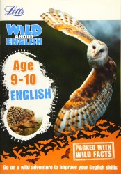 Letts Wild About English: English Age 9-10 Letts