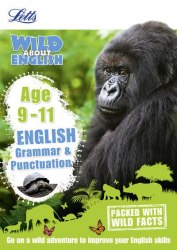 Letts Wild About English: Grammar & Punctuation Age 9-11 Letts