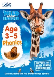 Letts Wild About English: Phonics Age 3-5 Letts