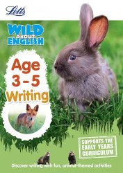 Letts Wild About English: Writing Age 3-5 Letts