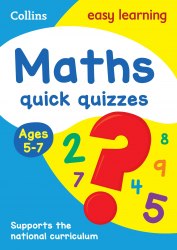 Collins Easy Learning: Maths Quick Quizzes Ages 5-7 Collins