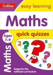 Collins Easy Learning: Maths Quick Quizzes Ages 7-9 Collins