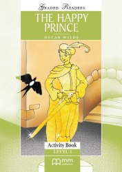Classic stories 1: The Happy Prince Activity Book MM Publications / Робочий зошит