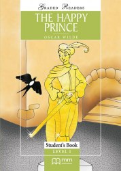 Classic stories 1: The Happy Prince Student's Book MM Publications / Книга для читання