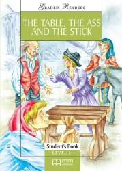 Classic stories 1: The Table the Ass and the Stick Student's Book MM Publications / Книга для читання