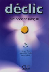 Déclic 3 Méthode de Français — Livre de l'élève CLE International / Підручник для учня