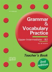Grammar & Vocabulary Practice 2nd Edition Upper-Intermediate B2 Teacher's Book MM Publications / Підручник для вчителя