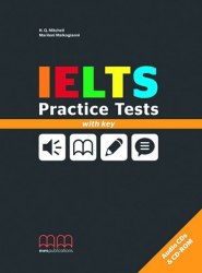 IELTS Practice Tests Student's Book with Audio CDs and Glossary CD-ROM 2018 MM Publications