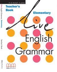 Live English Grammar Elementary Teacher's Book MM Publications / Підручник для вчителя
