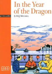 Original Stories 3: In the Year of the Dragon Pre-Intermediate MM Publications / Книга для читання