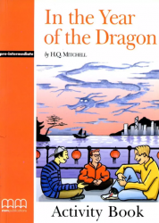 Original Stories 3: In the Year of the Dragon Pre-Intermediate Activity Book MM Publications / Робочий зошит