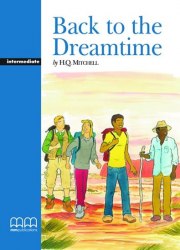 Original Stories 4: Back to the Dreamtime Intermediate MM Publications / Книга для читання