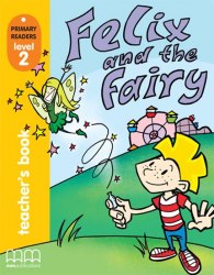 Primary Readers 2: Felix and the Fairy Teacher's Book + CD MM Publications / Підручник для вчителя